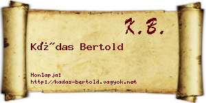 Kádas Bertold névjegykártya